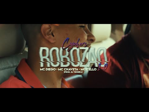 CYPHER ROBÔZÃO 1.0  - MC's Chaveta , Diego & Cello (DJ Teixeira)