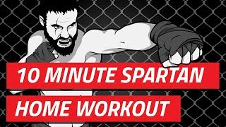 10 Minute Home Workout - No equipment required [Spartan Apps EP02]