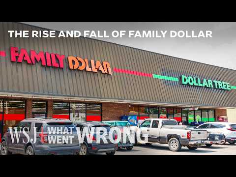 What Family Dollar Closures Reveal About Dollar Stores | WSJ What Went Wrong