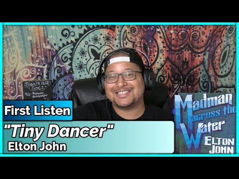 Elton John- Tiny Dancer (REACTION//DISCUSSION)
