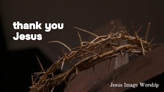 Download lagu Thank You Jesus | Hallelujah | Jesus Image Songs with Lyrics mp3