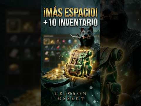Cómo ampliar el inventario en Crimson Desert rápido: consigue más espacio gratis en minutos