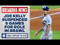 BREAKING: Joe Kelly suspended 8 games for role in brawl with Astros | CBS Sports HQ