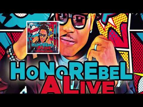 Honorebel - ALive (No Corona Round Yah)