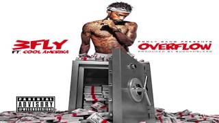 3 Fly - Overflow Ft. Cool Amerika (Official Audio)