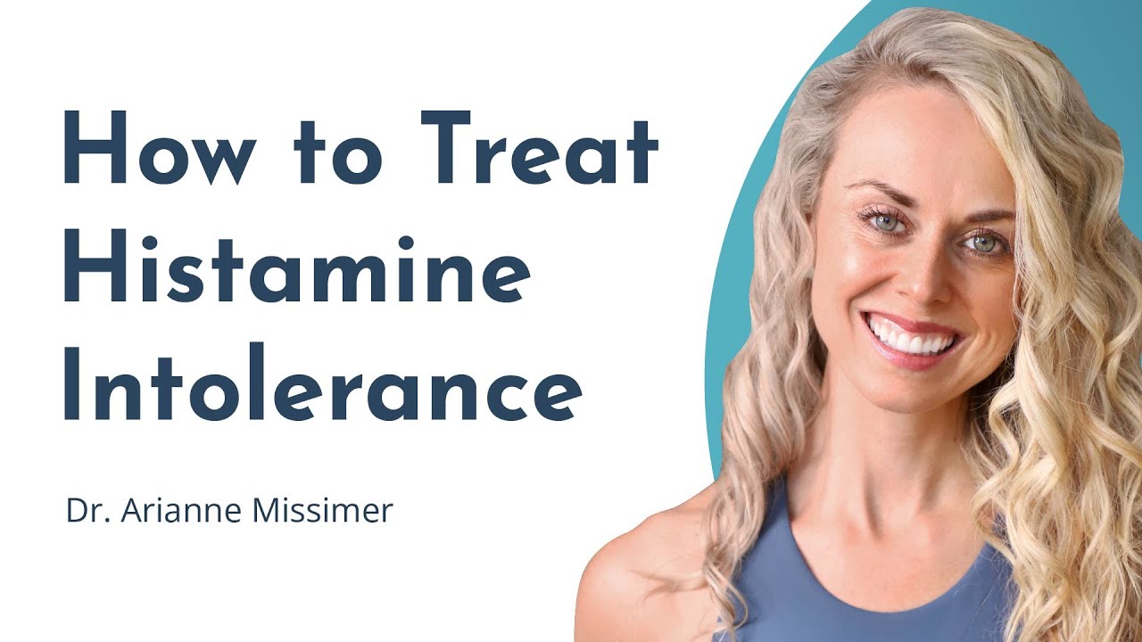 What is Histamine Intolerance? How to Diagnose and Treat Histamine Intolerance