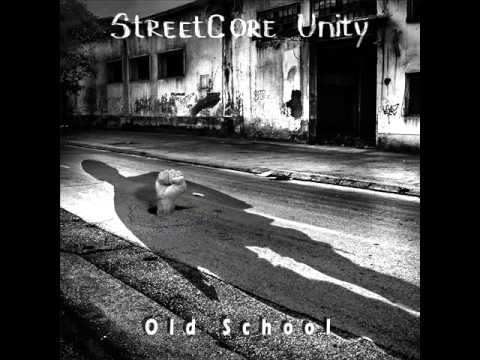 STREETCORE UNITY - Old School 2013 [FULL EP]