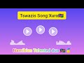 Tswazis Song Name 