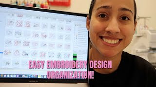 HOW I ORGANIZE ALL MY EMBROIDERY DESIGN FILES FOR MY ETSY EMBROIDERY BUSINESS!