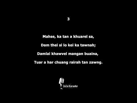 "Rairah tan zawng" in style of ZoZai Karaoke (Mizo Karaoke)