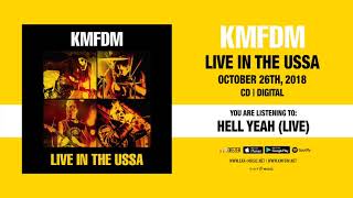 KMFDM "HELL YEAH" (Live) Official Full Song Stream - New Live Album out October 26th, 2018