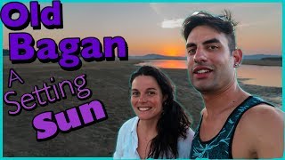 OLD BAGAN - Myanmar - The most beautiful place! (6/9)