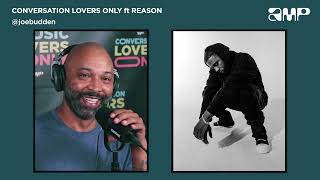 Joe Budden feat. Reason (Conversation Lovers Only on AMP)