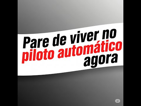 Desperte! Como Sair do Piloto Automático e Viver Sua Vida de Verdade
