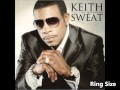 Keith Sweat - 'Til The Morning Album - Ring Size (In stores 11.8.11)