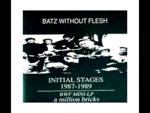Batz Without Flesh - Initial Stages  - life bait