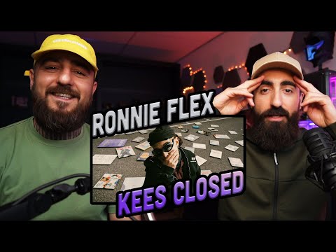 RONNIE FLEX START EEN OORLOG - RONNIE FLEX - KEES CLOSED (REACTIE)