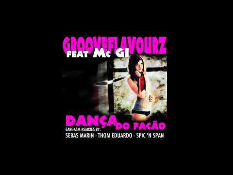 Grooveflavourz ft Mc Gi - Dança do Facão - Sebas Marin vs Generis - Preview