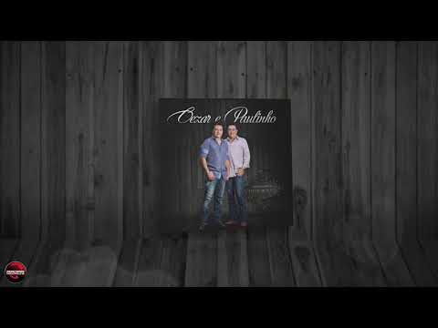 Chiqui Nu Úrtimo - Cezar e Paulinho