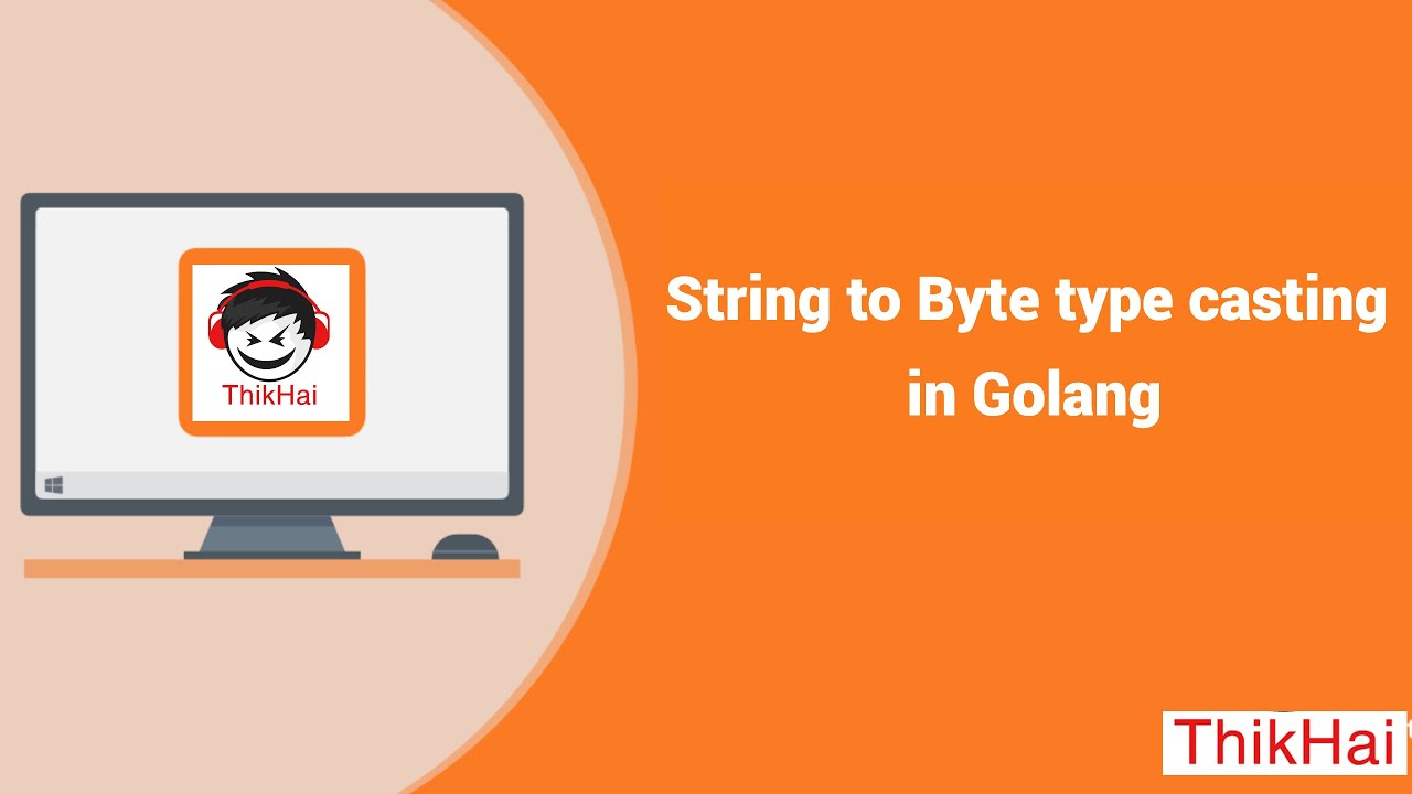 String to Byte type casting in Golang
