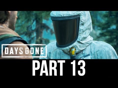 DAYS GONE Part 13 Gameplay Walkthrough - I NEED YOUR HELP (Full Game)