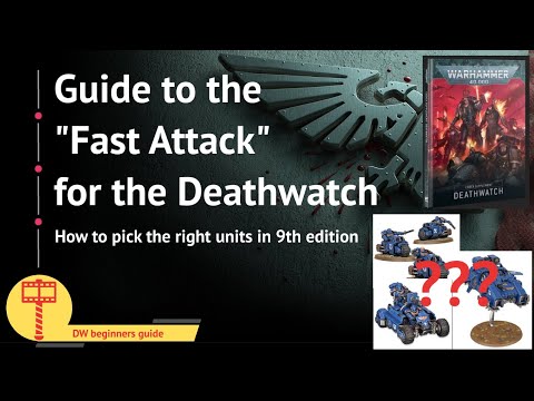 Guide to the Fast Attack of the Deathwatch in 9th edition. Which ones are worth it?