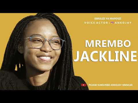 MREMBO JACKLINE: SIMULIZI FUPI