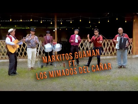 LOS MIMADOS DEL CAÑAR FT. MARKITOS GUAMAN DOS CERVECITAS TOMARE (Video clip Oficial) 4K