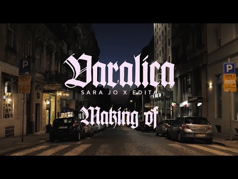 Sara Jo x Edita - Making of “Varalica”