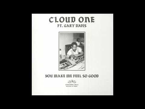 Cloud One feat Gary Davis - You Make Me Feel So Good  (Knoe1 Dub Mix)