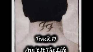 Foo Fighters - Ain&#39;t It The Life
