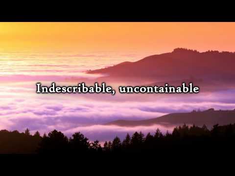Chris Tomlin - Indescribable (Lyrics)