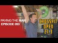 CrossFit Open 21.3 + Josh Bridges vs. Jacob Heppner Fight | Paying the Man Ep.093