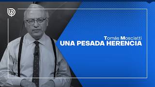 Comentario de Tomás Mosciatti: Una pesada herencia