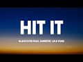 HIT IT - Black Eyed Peas, Saweetie, Lele Pons (Lyrics Video) 🥁