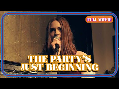 The Party's Just Beginning | English Full Movie | Comedy Drama