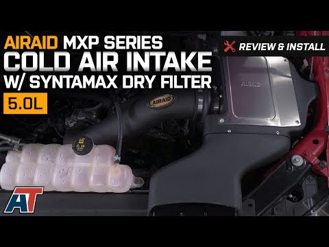 2015-2017 F150 Airaid MXP Series Cold Air Intake w/ SynthaMax Dry Filter 5.0L Review & Install