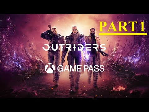 Outriders Gameplay Walkthrough Part 1 (Full Game) CO-OP (Xbox Series X|S, Ps5, Pc, Xbox One, Ps4)