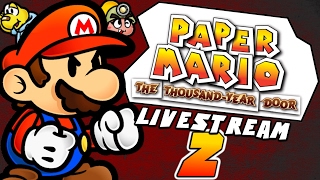 Paper Mario and the Thousand Year Door | Casual Stream #2