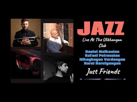 The Rafael Petrossian Quartet - Just Friends By John Klenner