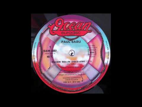Paul Sabu - Rockin' rollin' disco king - 1979