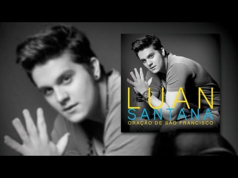 Oração de São Francisco - Luan Santana