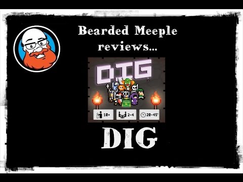 Bearded Meeple reviews : DIG