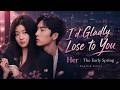 她 (Her) - Liu Yuning (刘宇宁) |  English Cover | The Early Spring 早春晴朗 💔 I’d Gladly Lose to You