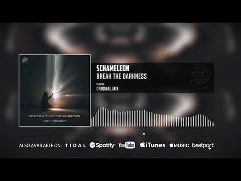 Schameleon - Break The Darkness (Official Audio)