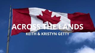 Across the Lands Lyric Video (Keith &amp; Kristyn Getty)