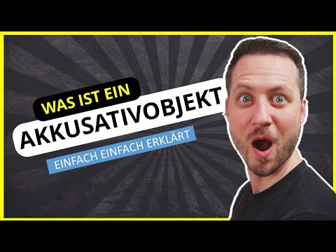 Das Akkusativobjekt: Akkusativobjekte finden