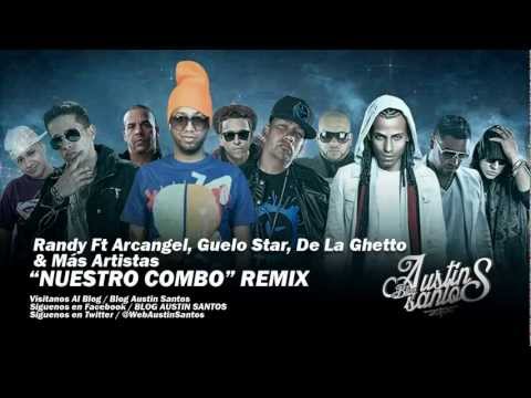 Nuestro Combo Official Remix - Randy Ft Arcangel, Guelo Star, Zion, Divino  Ms
