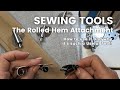 Rolled Hems Made Easy With These Handy Tools
