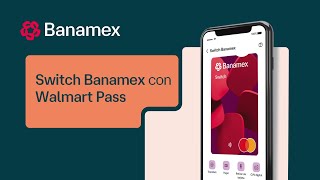 Download lagu Switch Banamex con Walmart Pass por 6 meses mp3
